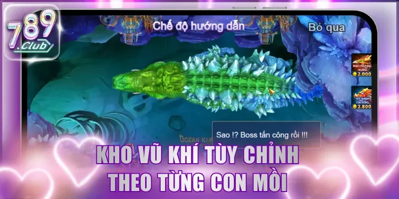 Kho vũ khí tùy chỉnh theo từng con mồi
